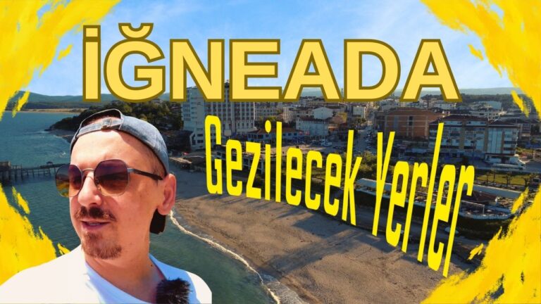 İğneada gezilecek yerler