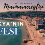 marmaraereğlisi gezilecek yerler